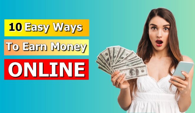 Top 10 Ways to Earn Money Online